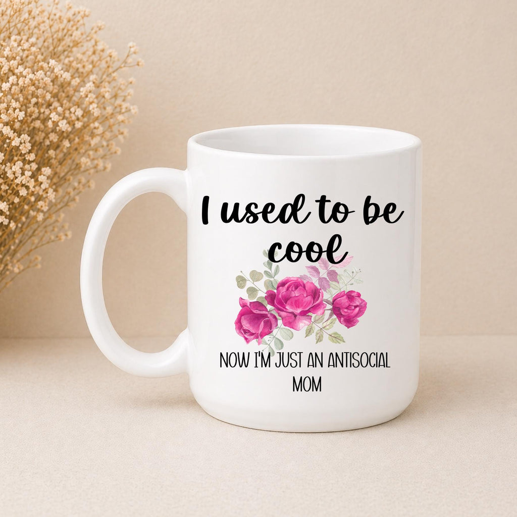 Anti-Social mom Mug Coffee Mug | Funny Gift Mug by Coastal Designs SC