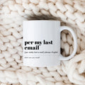 Office Phrase Mugs Coffee Mug | Funny Gift Mug by Coastal Designs SC