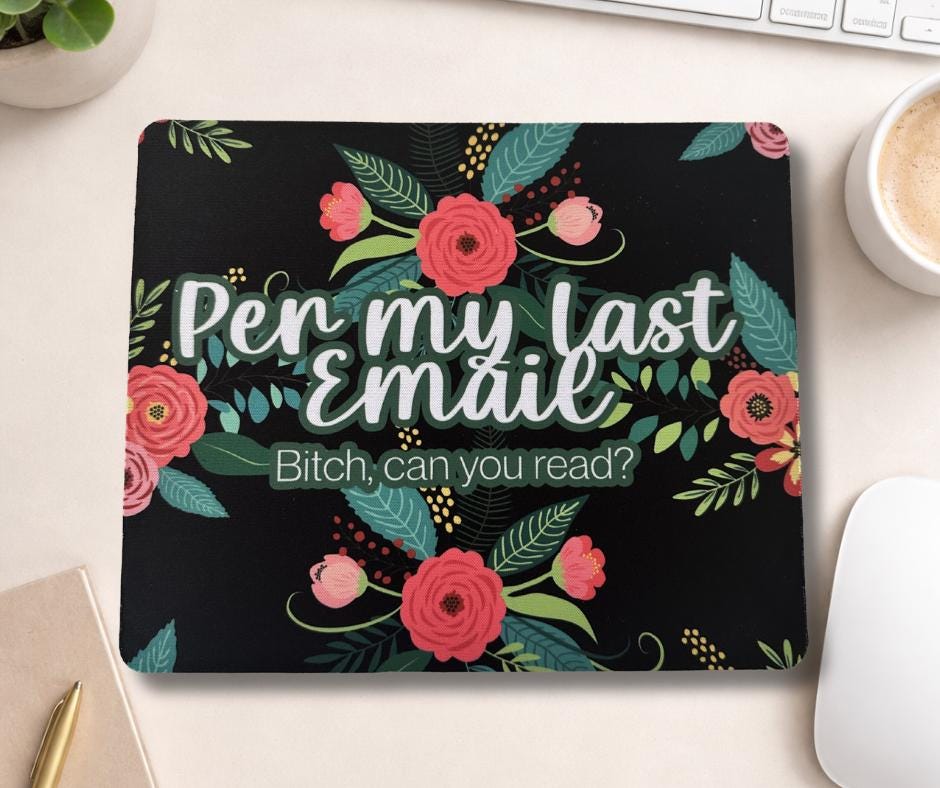 Sarcastic Mouse Pads Mouse Pad | Desk Accessory by Coastal Designs SC