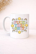 F this Shit Mug Coffee Mug | Funny Gift Mug by Coastal Designs SC