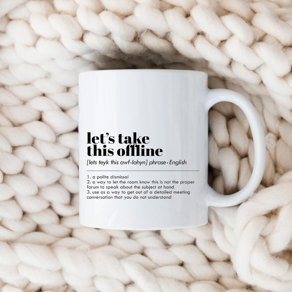 Office Phrase Mugs Coffee Mug | Funny Gift Mug by Coastal Designs SC