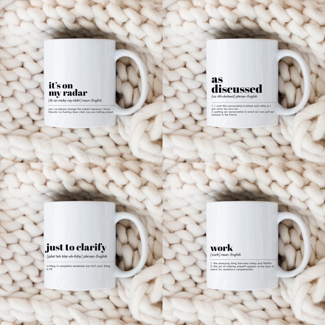 Office Phrase Mugs Coffee Mug | Funny Gift Mug by Coastal Designs SC