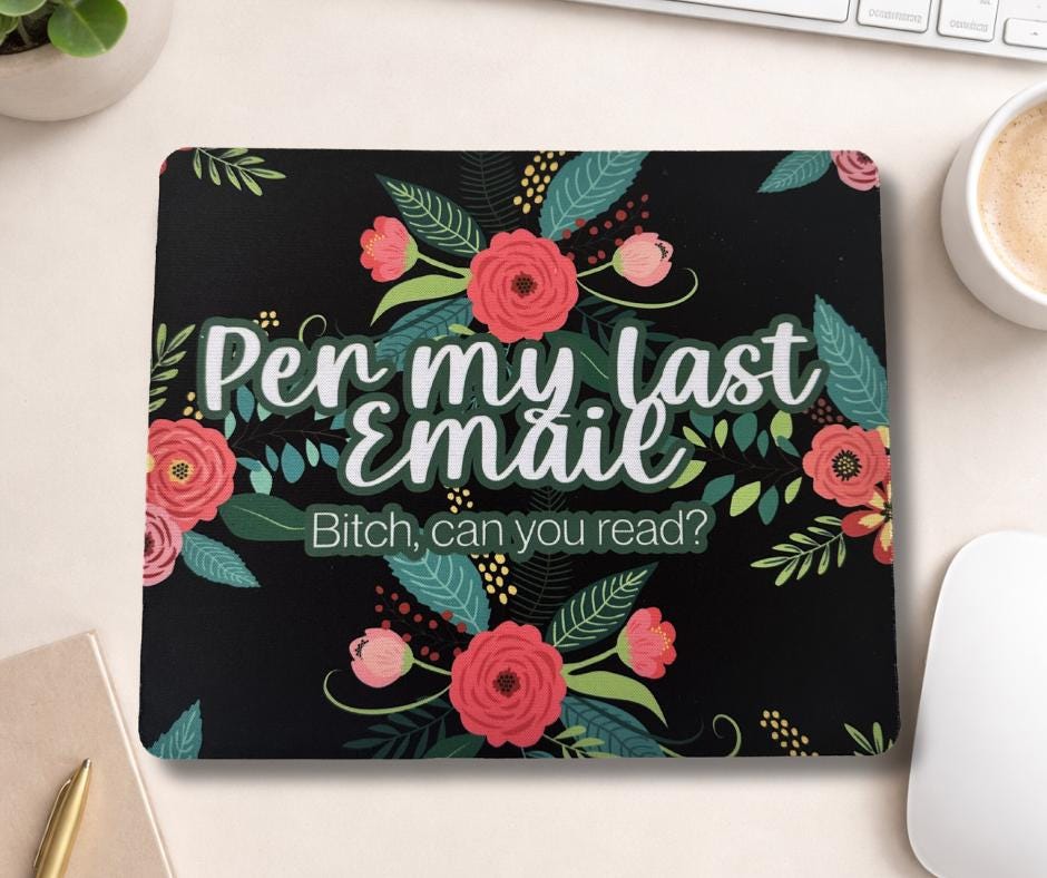 Sarcastic Mouse Pads Mouse Pad | Desk Accessory by Coastal Designs SC