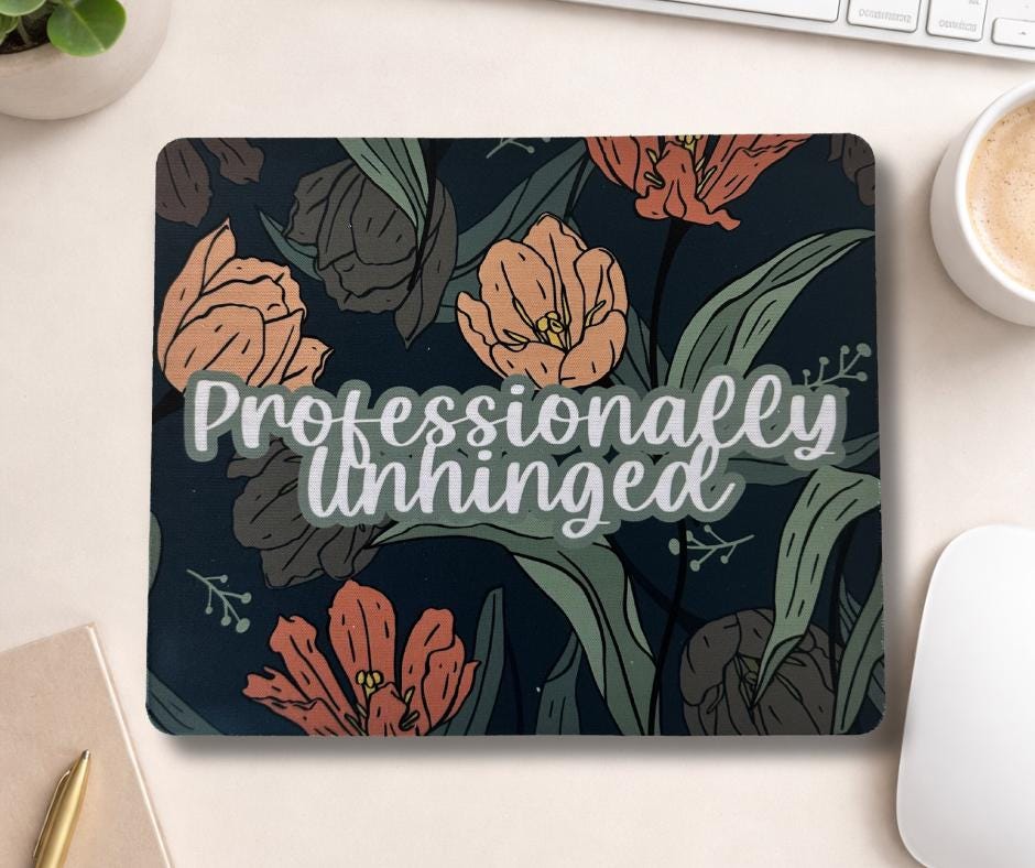 Sarcastic Mouse Pads Mouse Pad | Desk Accessory by Coastal Designs SC