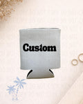 Customizable Cozie Drink Holder - Personalized Beverage Sleeve Can by Coastal Designs SC