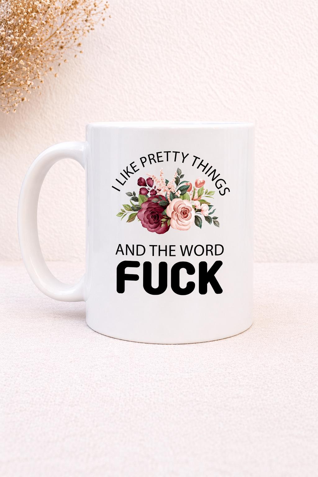 Pretty and F Mug Coffee Mug | Funny Gift Mug by Coastal Designs SC